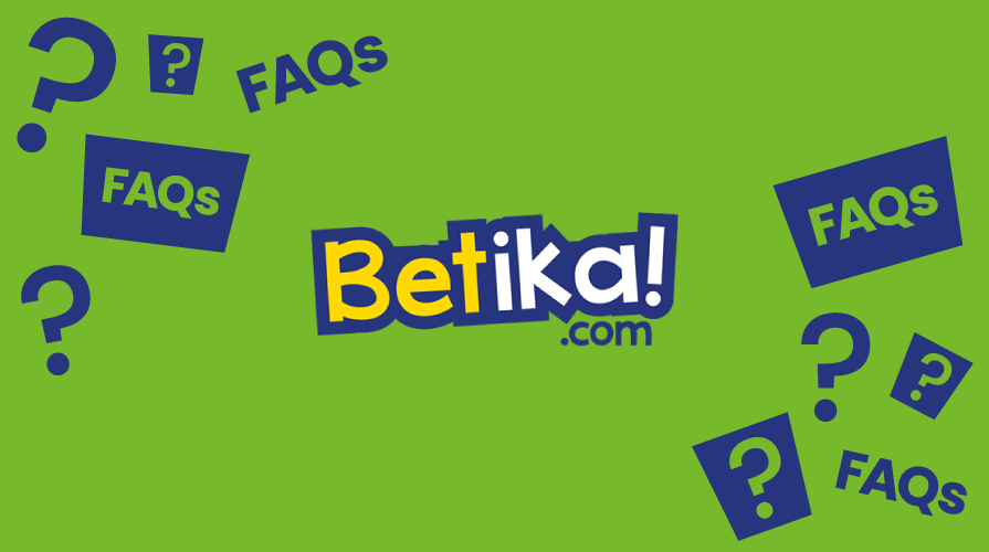 FAQs about Betika in Kenya